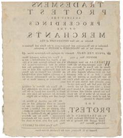 Tradesmen`s Protest against the Proceedings of the Merchants ... Broadside